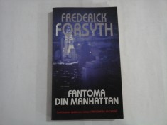 FREDERICK FORSYTH - FANTOMA DIN MANHATTAN