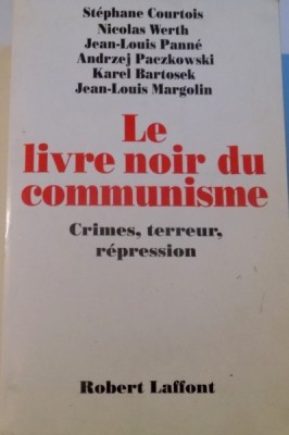 LE LIVRE NOIR DU COMMUNISME, CRIMES, TERREUR, REPRESION de STEPHANE COURTOIS, NICOLAS WERTH, JEAN - LOUIS PANNE, ANDRZEJ PACZKOWSKI, KAREL BARTOSEK, J foto