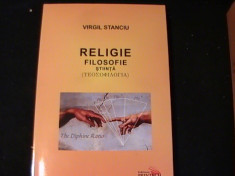 RELIGIE-FILOSOFIE- STIINTA-VIRGIL STANCIU-235 PG- foto