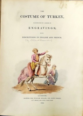 The Costume of Turkey, Illustrated by a series of engravings...(Costumul Turciei) by William Alexander - Londra, 1802 foto