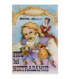 Michel Zevaco - Fiul lui Nostradamus - 112398