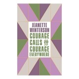Courage Calls to Courage Everywhere