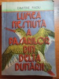 Lumea nestiuta a pasarilor din delta dunarii 1988