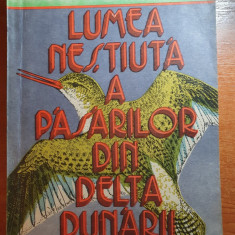 lumea nestiuta a pasarilor din delta dunarii 1988