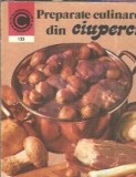Carte Preparate Culinare Ciuperci Elena Poleac Editura Ceres 1981 Coperta Cartonata Editie Colectie Cadou