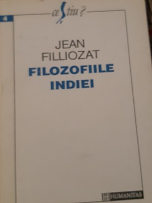 FILOZOFIILE INDIEI Jean Filliozat TD foto
