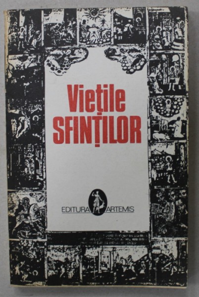 VIETILE SFINTILOR , prelucrate de AL . LASCAROV - MOLDOVANU ,VOLUMUL I , 1992