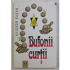 BUFONII CURTII de AVIGDOR DAGAN , 1997