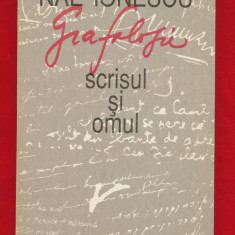 Nae Ionescu "Grafologie. Scrisul si omul" - NOUA!