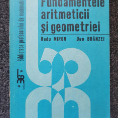 FUNDAMENTELE ARITMETICII SI GEOMETRIEI - Miron, Branzei