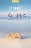 Cumpara ieftin Osho. Tăcerea. Mesajul ființei tale