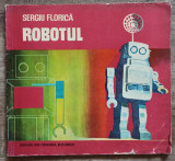 Robotul - Sergiu Florica// 1976