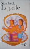 La Perle - John Steinbeck (Franceza) - Carte