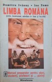 LIMBA ROMANA PENTRU BACALAUREAT, ADMITERE IN LICEE SI FACULTATI-DUMITRU IVANUS, ION TOMA-267550