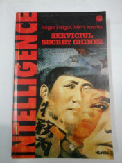 SERVICIUL SECRET CHINEZ - Roger Faligot Remi Kauffer foto