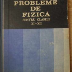 PROBLEME DE FIZICA PENTRU CLASELE XI-XII-GH. VLADUCA, N. GHERBANOVSCHI, M. MELNIC, D. CIOBOTARU, I. MUNTEANU, A.