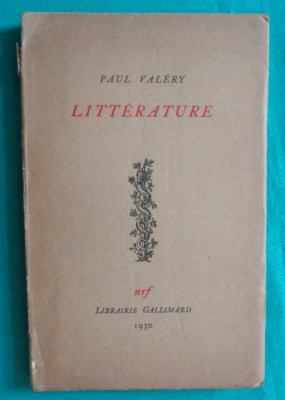 Paul Valery &amp;ndash; Litterature ( prima editie 1930 ) foto