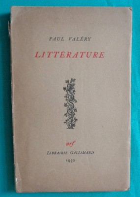 Paul Valery &amp;ndash; Litterature ( prima editie 1930 ) foto