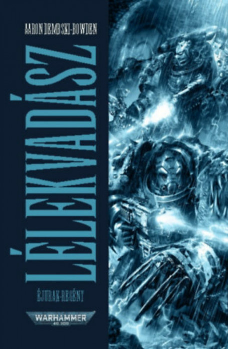 L&eacute;lekvad&aacute;sz - &Eacute;jurak - Aaron Dembski-Bowden