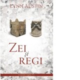 Zei si regi (Volumul 1 din seria Cronicile regilor) - Teofil Stanciu, Lynn Austin