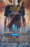 Orasul de Sticla. Instrumente mortale, vol. 3 - Cassandra Clare