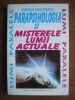 Parapsihologia si misterele lumii actuale - Cristian Negureanu