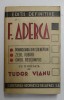 Domnișoara din Str. Neptun/Zeul Iubirii/Omul Descompus - F. Aderca (1945), Editura Cugetarea, Coperta Originală, T. Vianu