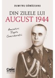 Din zilele lui august 1944. Amintiri, fapte, consideratii, Generalul Dumitru Damaceanu