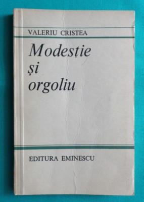 Valeriu Cristea &amp;ndash; Modestie si orgoliu ( despre Ileana Malancioiu Emil Brumaru ) foto