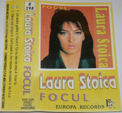 Casetă audio Laura Stoica &amp;lrm;&amp;ndash; Focul,casa Europa Records foto