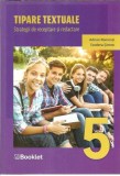 Tipare textuale - Strategii de receptare si redactare - Clasa a V-a - Adrian Romonti, Teodora Simon