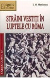 Straini vestiti in luptele cu Roma - I. M. Marinescu
