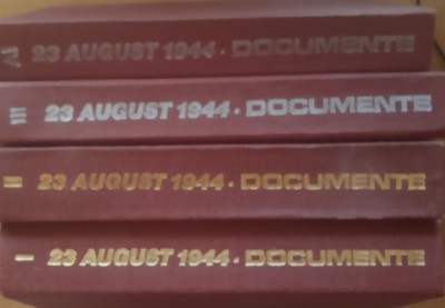 23 August 1944 Documente 4 Vol. Ion Ardeleanu foto