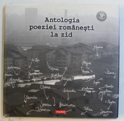 ANTOLOGIA POEZIEI ROMANESTI LA ZID de ION BARBU , 2006 * EDITIE CARTONATA * CONTINE CD* foto