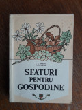 Sfaturi pentru gospodine - V. E. Drozdova / R6P4F, Alta editura