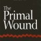 Primal Wound: A Transpersonal View of Trauma, Addiction, and Growth