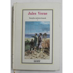 INSULA MISTERIOASA , VOLUMUL I de JULES VERNE , 2010