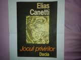 CY - Elias CANETTI &quot;Jocul Privirilor / Povestea Vietii 1931 - 1937&quot;, 1989, Dacia