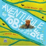 Aventurile lui Tobi in lumea lui De ce - Elena Mihaela Jida