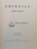 Cumpara ieftin Proza literara (format mare) - 1964 - Mihai Eminescu (X62)