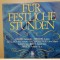 For Festive Hours : Haydn/Handel/Mozart &hellip;(1968/Orbis/RFG) - VINIL/ca Nou (NM+)