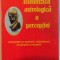 METAFIZICA ASTROLOGICA A PERCEPTIEI, CONEXIUNI CU SEMNELE ASTROLOGICE SI GRUPELE SANGUINE de ANDREI EMANUEL POPESCU, 2014