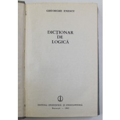 DICTIONAR DE LOGICA de GHEORGHE ENESCU 1985