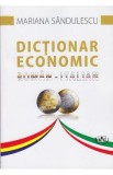 Dictionar economic roman italian - Mariana Sandulescu