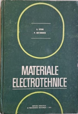 Materiale electrotehnice &amp;ndash; Alfonis Ifrim, Petru Notingher foto