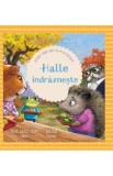 Halle indrazneste - Paul David Tripp, Joe Hox