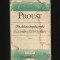 &Icirc;N CĂUTAREA TIMPULUI PIERDUT - LA UMBRA FETELOR &Icirc;N FLOARE - PROUST - ROMAN
