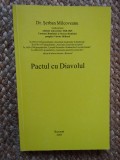Serban Milcoveanu - Pactul cu diavolul