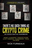 There's No Such Thing as Crypto Crime: An Investigators Guide