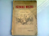 RAZBOIUL NOSTRU. DIN ENGLEZESTE. CU O PREFATA DE OCTAVIAN GOGA (CAMPANIA ROMANA DIN 1926